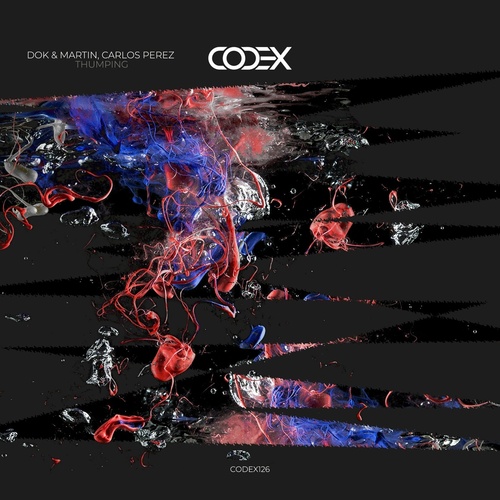 Carlos Perez, Dok & Martin - Thumping [CODEX126]